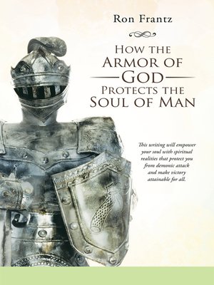 cover image of How the Armor of God Protects the Soul of Man